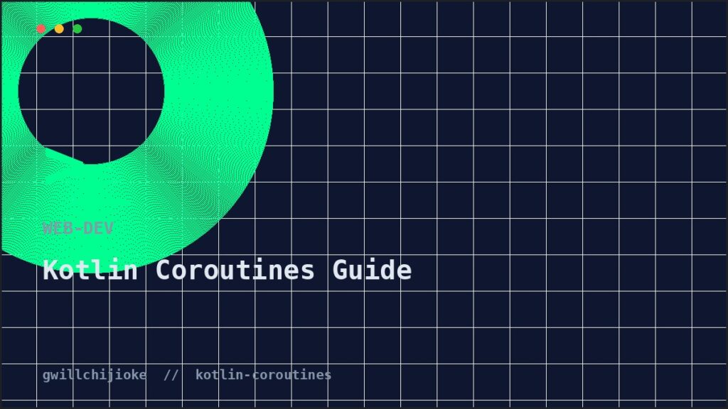 Web-Dev: Kotlin Coroutines: From Beginner to Production 🌐