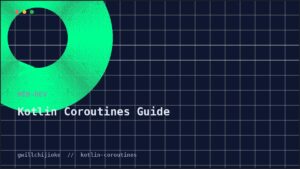 Web-Dev: Kotlin Coroutines: From Beginner to Production 🌐